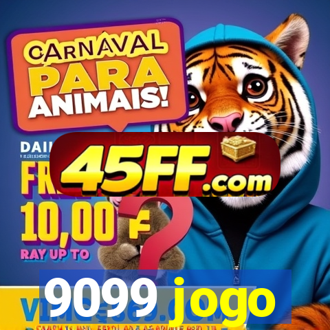 9099 jogo